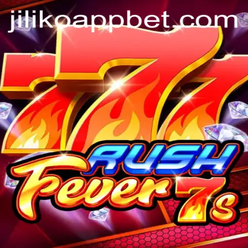 RushFever7s: The Thrilling Adventure in the Jiliko App