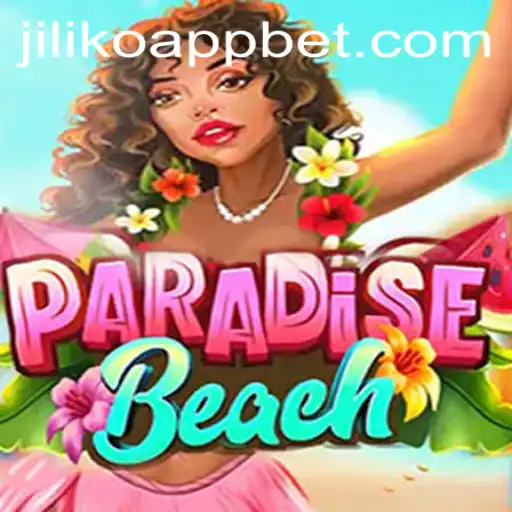Exploring the Vibrant World of ParadiseBeach on the Jiliko App
